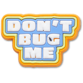 Crocs - Dont Bug Me Jibbitz™ charms for Women|Men|Jibbitz™ Charms