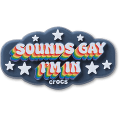 Crocs - Sounds Gay Im In Jibbitz™ charms for Women|Men